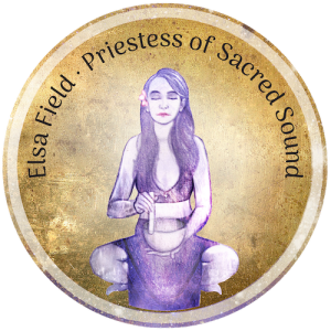 Elsa Field, Priestess of Sacred Sound